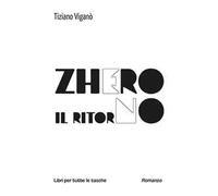 Zhero (il ritorno)