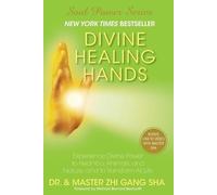 Zhi Gang Sha Divine Healing Hands (Tascabile)