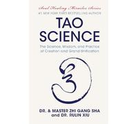 Zhi Gang Sha Dr. Rulin Xiu Tao Science (Copertina rigida)