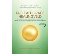 Zhi Gang Sha Tao Kalligrafie Healingveld (Tascabile)