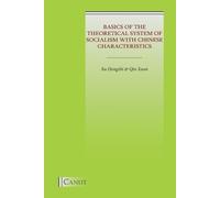 Basics of the Theoretical System of Socialism with Chinese Characteristics