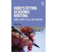 Zhihui Fang Demystifying Academic Writing (Tascabile)