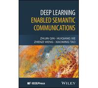 Zhijin Qin Huiqiang Xie Zhenzi Deep Learning Enabled Semant (Copertina rigida)