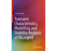 Zhikang Shuai Transient Characteristics, Modelling and Stability Ana (Tascabile)