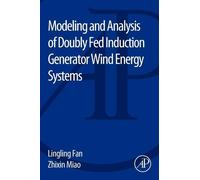 Zhixin Miao Lin Modeling and Analysis of Doubly Fed Induction Genera (Tascabile)