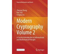Zhiyong Zheng Kun Tian Fengxia Li Modern Cryptography Volume (Copertina rigida)