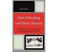 Zhiyong Zhu State Schooling and Ethnic Identity (Copertina rigida)