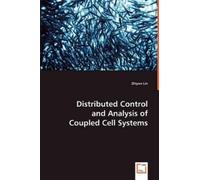 Zhiyun Lin Distributed Control and Analysis of Coupled Cell Systems (Tascabile)