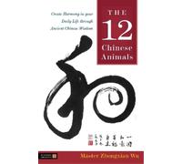 Zhongxian Wu The 12 Chinese Animals (Tascabile)