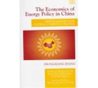 ZhongXiang Zhang The Economics of Energy Policy in China (Copertina rigida)