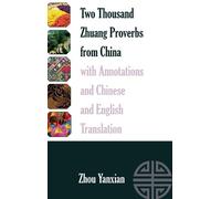 Zhou Yanxian Two Thousand Zhuang Proverbs from China with Ann (Copertina rigida)