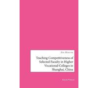 Zhu Haitian Teaching Competitiveness of selected Faculty in Higher V (Tascabile)