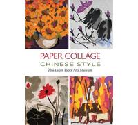 Zhu Liqun Paper Arts Museum Paper Collage Chinese Style (Copertina rigida)