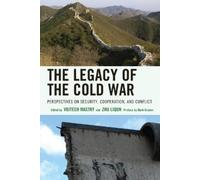 Zhu Liqun The Legacy of the Cold War (Tascabile)