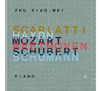 Zhu Xiao-Mei - Zhu Xiao-Mei plays Scarlatti, Haydn, Mozart, Beethoven, Schubert, Schumann