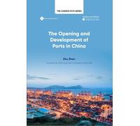 Zhu Zhen The Opening Up and Development of Ports in China (Copertina rigida)