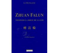 Zhuan Falun: Tourner la roue de la loi