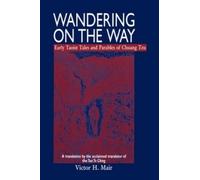 Zhuang zi Chuang Tzu Wandering on the Way (Tascabile)