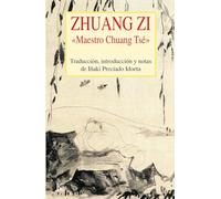Zhuang Zi : maestro Chuang Tsé