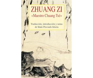 Zhuang Zi : maestro Chuang Tsé
