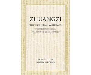 Zhuangzi Zhuangzi: The Essential Writings (Tascabile) Hackett Classics