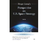 Zhuge Liang’s Perspective on U.S. Space Strategy: A Strategic Lens Toward a New Space Order