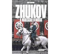 Zhukov il Maresciallo Rosso