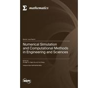 Zhuojia Fu Hui Numerical Simulation and Computational Method (Copertina rigida)