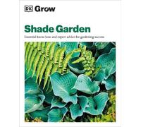 Zia Allaway Grow Shade Garden (Tascabile)