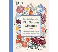 Zia Allaway Guy Barter RHS The Garden Almanac 2027 (Copertina rigida)