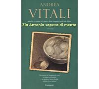 Zia Antonia sapeva di menta