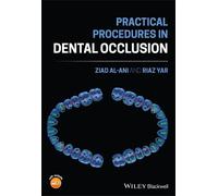 Ziad Al-Ani Riaz Yar Practical Procedures in Dental Occlusion (Tascabile)