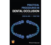 Ziad Al-Ani Riaz Yar Practical Procedures in Dental Occlusion (Tascabile)