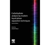 Ziad El Rassi Carbohydrate Analysis by Modern Liquid Phase Separatio (Tascabile)