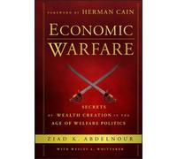 Ziad K. Abdelnour Economic Warfare (Copertina rigida)