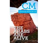 Ziauddin Sardar Robin Yassin-Ka Critical Muslim 01: The Arabs are A (Tascabile)