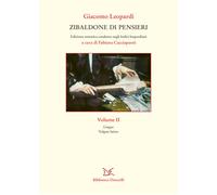 Zibaldone di pensieri. Edizione tematica condotta sugli Indici leopardiani. Vol. 2