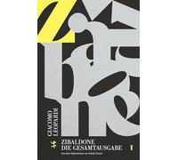 Zibaldone: Die Gesamtausgabe I