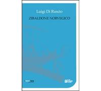 Zibaldone norvegico [Hardcover] [Dec 01, 2013] Di Ruscio, Luigi