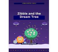 Zibble and the Dream Tree