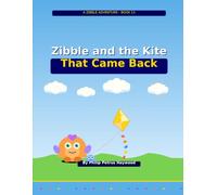 Zibble and the Kite That Came Back