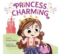 Zibby Owens Princess Charming (Copertina rigida)