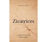 Zicatrices: Cartografía de trincheras