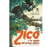 Zico e la magia del primo albero