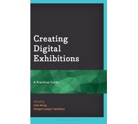 Zida Wang Creating Digital Exhibitions (Tascabile)