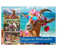 Ziegen im Modezauber. Ein alpiner Fashion-Marathon (Wandkalender 2026 DIN A3 quer), CALVENDO Monatskalender: Lassen Sie sich von den modischen Meisterwerken der zauberhaften Ziegen inspirieren!