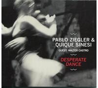 Pablo Ziegler & Quique Sinesi Desperate dance (CD) Album