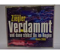 Ziegler,Wolfgang - Verdammt und dann stehst du im Regen [Single-CD]