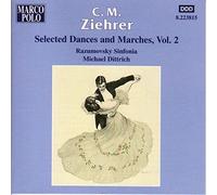 Ziehrer Carl Michael - Danze E Marce Vol.2