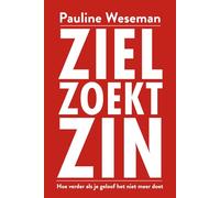 Ziel zoekt zin: Hoe verder als je geloof het niet meer doet